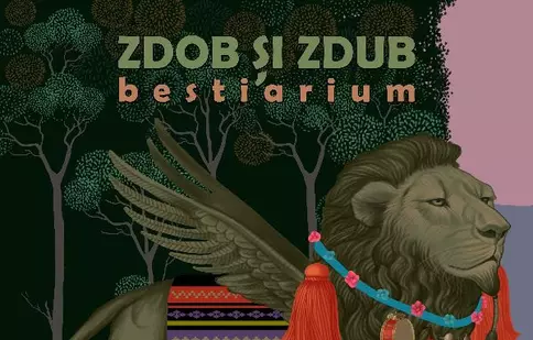 Formaţia Zdob şi Zdub lansează albumul „Bestiarium”, al zecelea material discografic din carieră