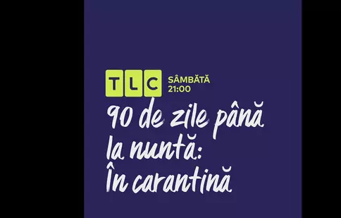 TLC transmite un sezon nou al emisiunii „90 de zile până la nuntă”, filmat chiar de protagoniști în carantină