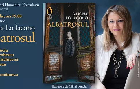 Humanitas lansează astăzi, marți 6 iulie, romanul „Albatrosul”, de Simona Lo Iacono