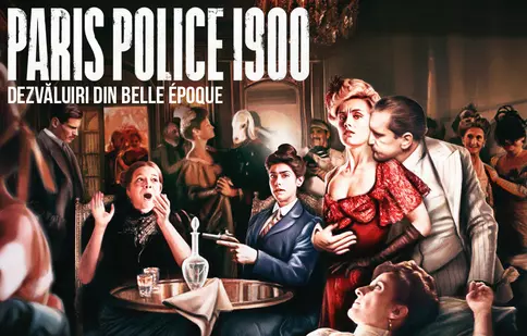 Serialul „Paris Police 1900”, o incursiune în la Belle Époque