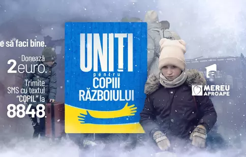 Antena 1 și Fundația Mereu Aproape lansează campania Uniți pentru copiii războiului
