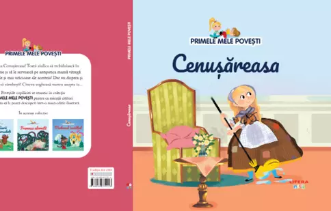 Cenușăreasa - O apariție magică din colecția "Primele mele povești"
