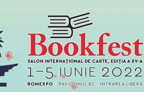 Bookfest 2022. Programul salonului de carte, 1-5 iunie 2022