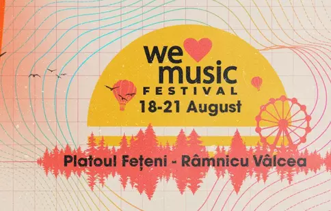 Joi începe We Love Music Festival: peste 30 de artiști români și internaționali vor urca pe scenă!