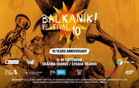Cea de-a X-a ediție Balkanik Festival – Home of World Music va avea loc între 8 și 10 septembrie, la Grădina Uranus și pe strada Uranus