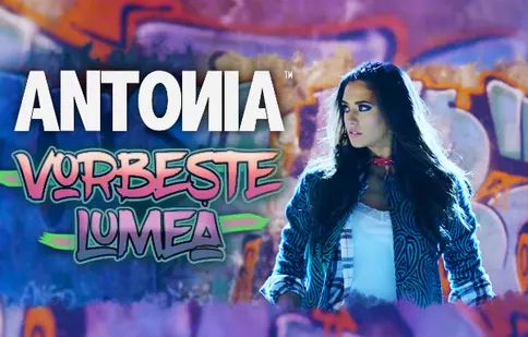 Antonia a lansat piesa “Vorbeşte lumea”