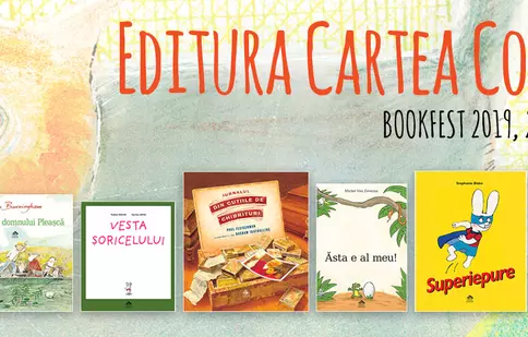 Noutăţile Editurii Cartea Copiilor la Bookfest 2019