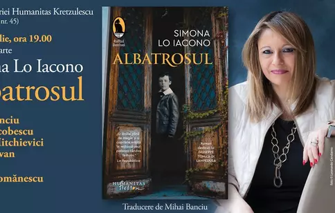 Humanitas lansează astăzi, marți 6 iulie, romanul „Albatrosul”, de Simona Lo Iacono