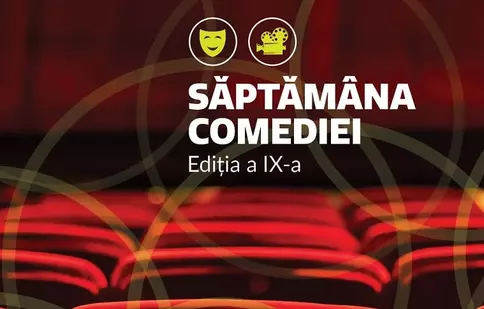 7 piese de teatru și filme clasice de comedie, la Săptămâna Comediei 2022