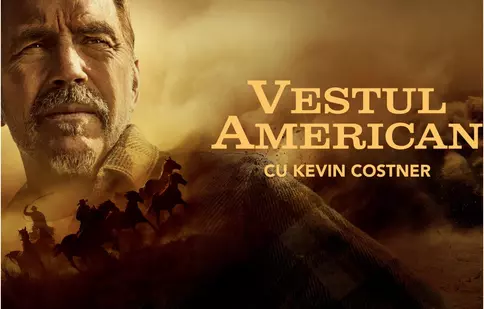 Vestul american cu Kevin Costner – o serie-documentar fascinantă la HISTORY Channel. Când începe