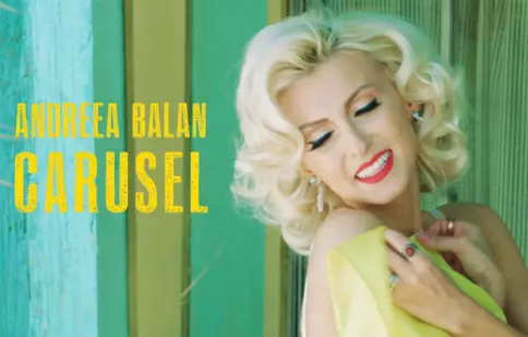 Andreea Bălan a lansat videoclipul „Carusel”