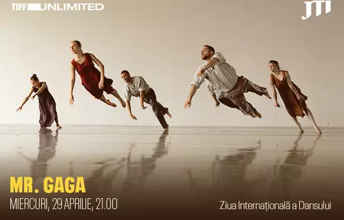 Documentarul artistic „Mr. Gaga”, disponibil pe 29 aprilie pe platforma online TIFF Unlimited