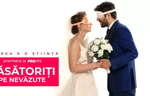 „Căsătoriți pe nevăzute” începe curând. Câte cupluri vom vedea în show-ul matrimonial de la Pro TV