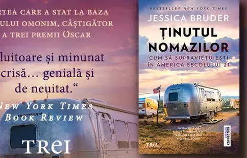 A apărut în librării „Ținutul nomazilor”, cartea care stă la baza filmului „Nomadland”, laureat la Oscar