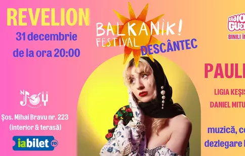 Balkanik Festival lansează seria de petreceri DESCÂNTEC!