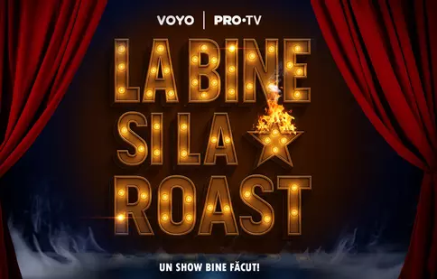 „La bine și la roast”, o nouă emisiune la Pro TV. Primele detalii