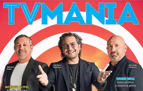 TVMania, 25 august: Chef Bontea, Florin Dumitrescu și Cătălin Scărlătescu pe coperta noului număr. 72 de programe TV 29 august – 4 septembrie