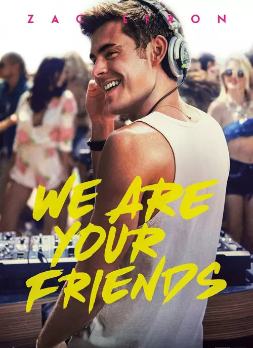 8. We Are Your Friends