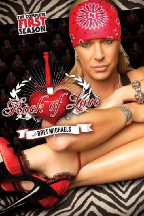 7. Rock Of Love With Bret Michaels (2007 - 2009)