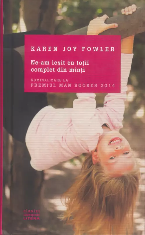NE-AM IESIT CU TOTII COMPLET DIN MINTI, de Karen Fowler (Litera)