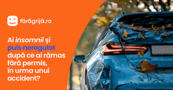 (P) "Fără Grijă" - Aliatul șoferilor în caz de daună auto!