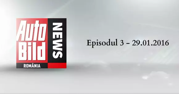 Video – Auto Bild News – Episodul 3 – 29.01.2016