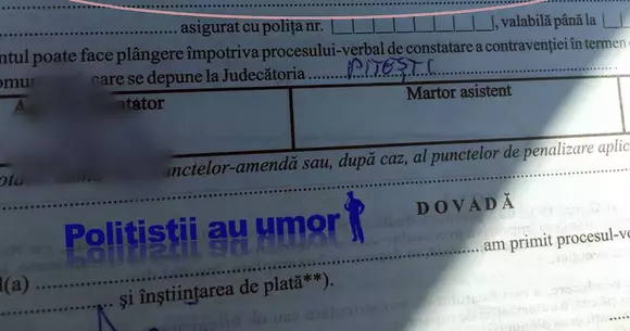 Cel mai amuzant șofer amendat! Ce a putut să scrie bărbatul la mențiuni!