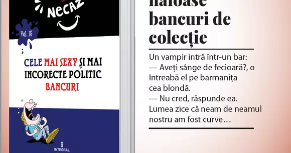 Cele mai spumoase bancuri, în colecția ”Haz de necaz”