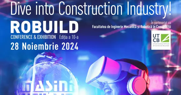 ROBUILD Conference & Exhibition, Ediția a 10-a - 28 Noiembrie 2024