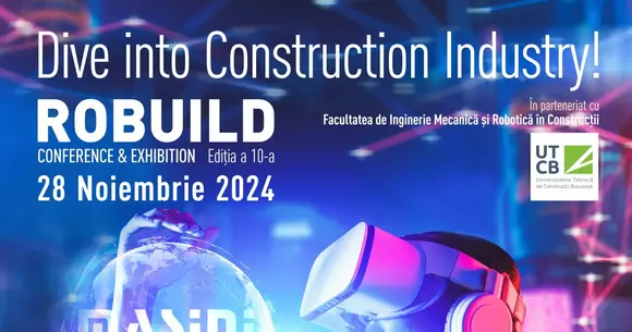 RoBuild Conference & Exhibition, ediția a 10-a - 28 Noiembrie 2024