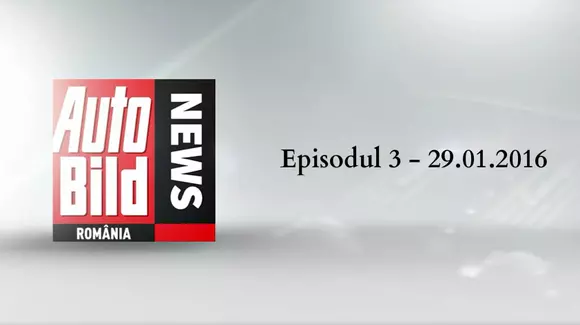 Video – Auto Bild News – Episodul 3 – 29.01.2016