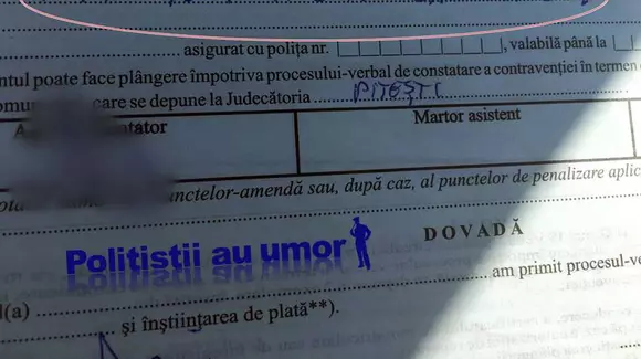 Cel mai amuzant șofer amendat! Ce a putut să scrie bărbatul la mențiuni!