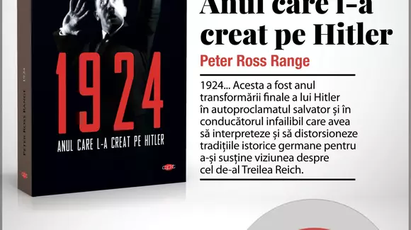 „1924. Anul care l-a creat pe Hitler”, de Peter Ross Range | RECOMANDARE DE CARTE