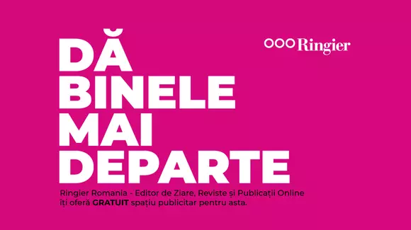 Dă binele mai departe. Ringier îți oferă GRATUIT spațiu publicitar pentru asta.