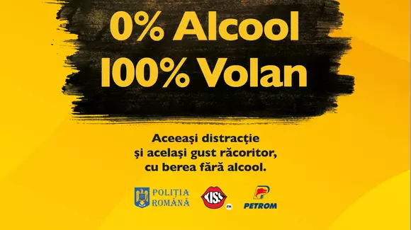 Fără alcool la volan! Sau 0% alcool și 100% volan, ca să spunem așa.