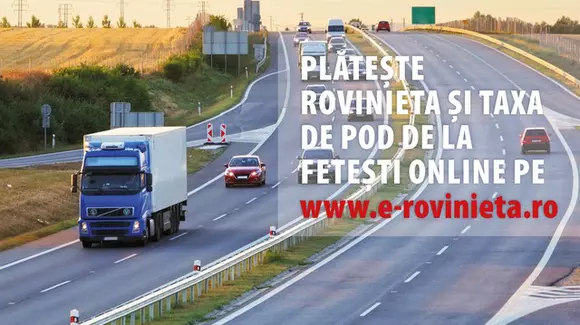 (P) Achită simplu și rapid rovinieta și taxa de pod de la Fetești, pe www.e-rovinieta.ro