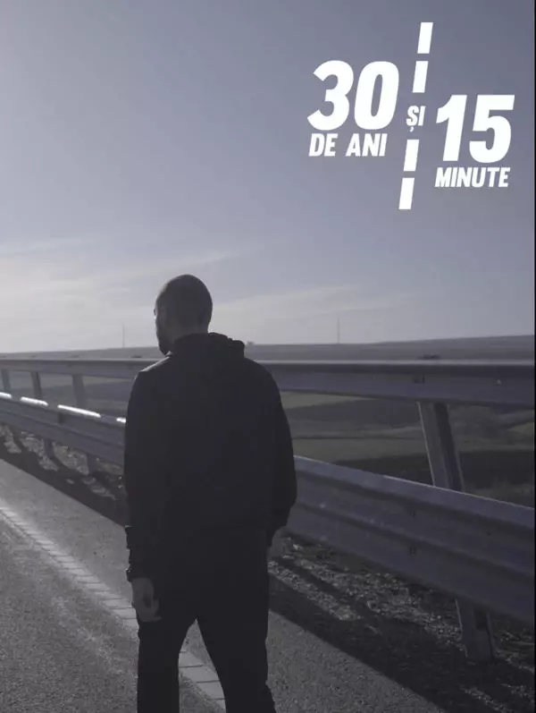 30 de ani și 15 minute