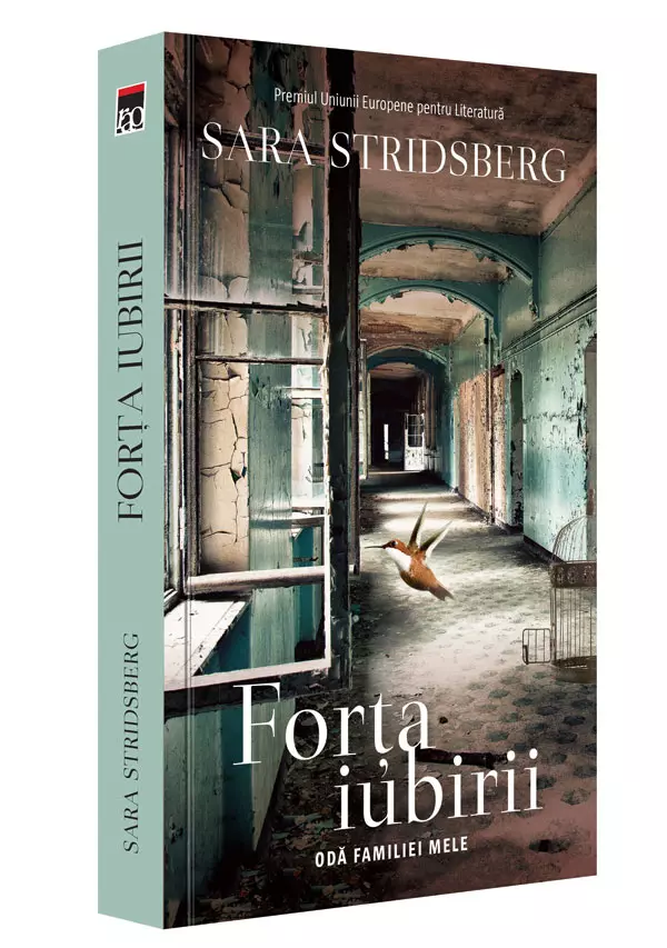 Forța iubirii, Sara Stridsberg, editura RAO