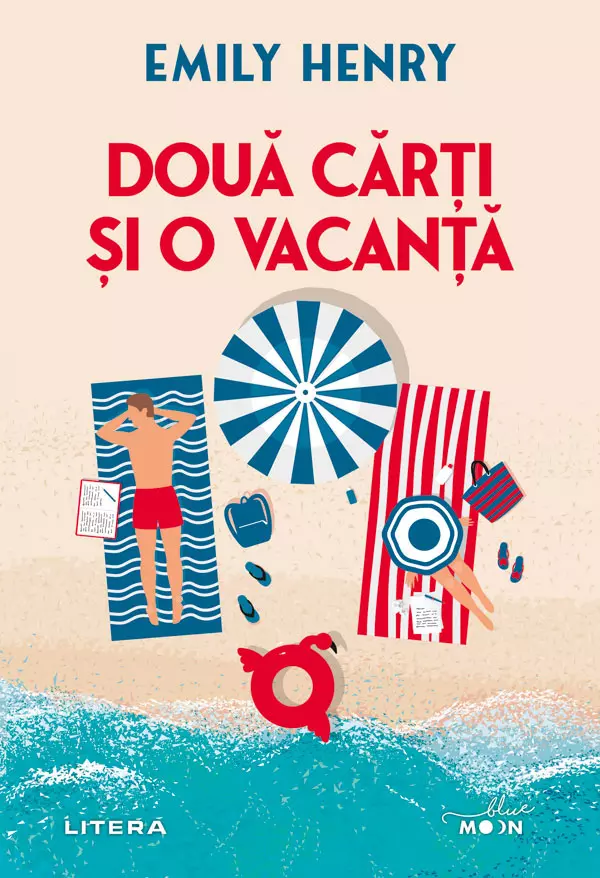 Două cărți și o vacanță, Emily Henry, editura Litera