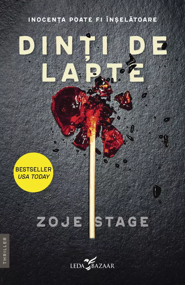 Dinți de lapte, Zoje Stage, editura Leda Bazaar