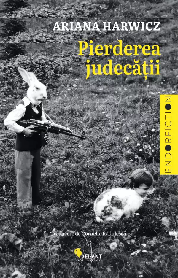 Pierderea judecății, Ariana Harwicz, editura Vellant