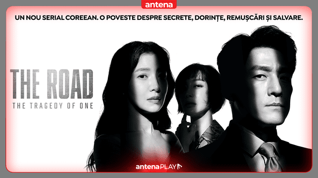 The Road: The Tragedy of One, un nou serial coreean exclusiv în AntenaPLAY