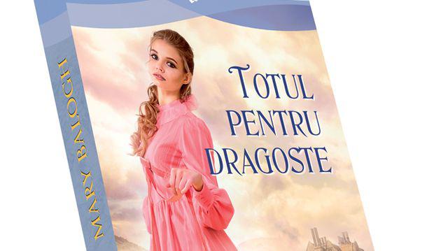 Totul Pentru Dragoste De Mary Balogh Cand Iubirea Apare Pe Neașteptate