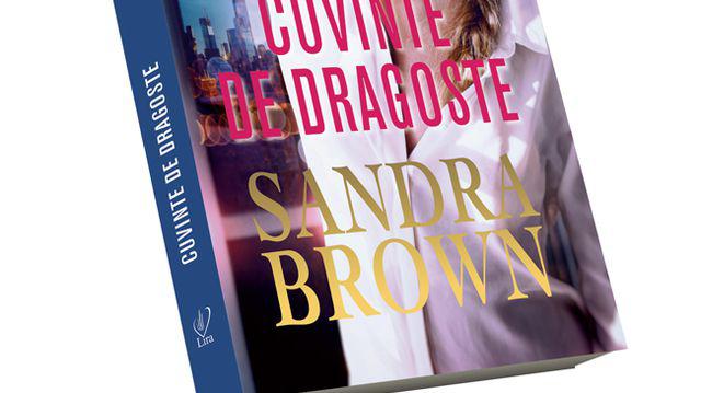Cuvinte De Dragoste Un Roman De Sandra Brown Colecția Cărți Romantice Libertatea Pentru Femei