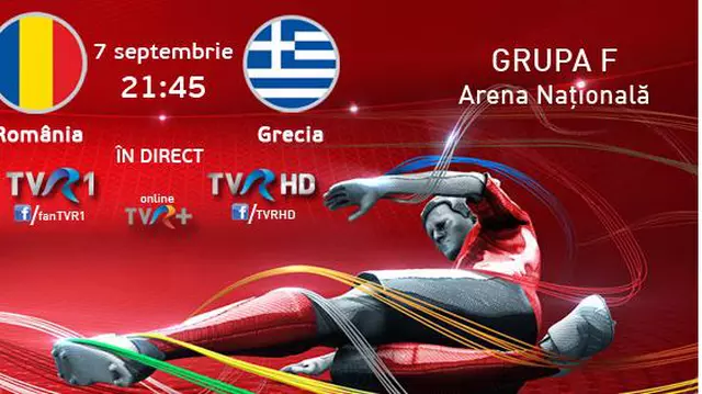 TVR 1 transmite meciul Naționalei cu Grecia din preliminariile Euro 2016