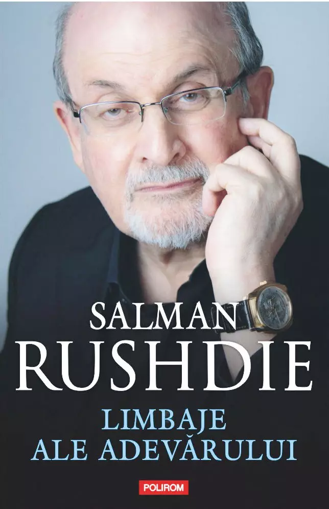 Limbaje ale adevărului, Salman Rushdie, editura Polirom