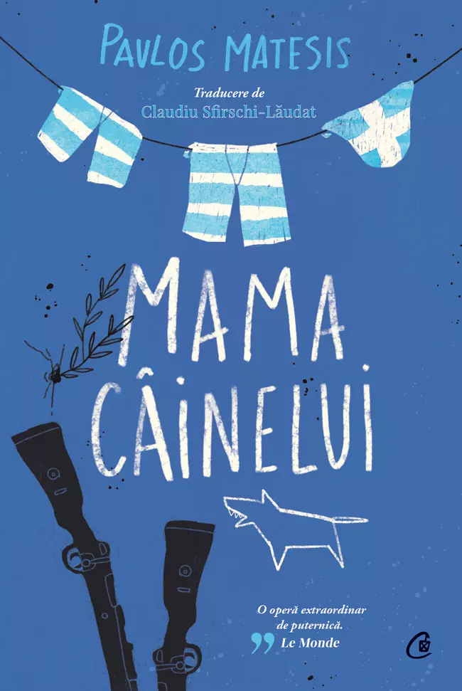 Mama câinelui, Pavlos Matesis, editura Curtea Veche