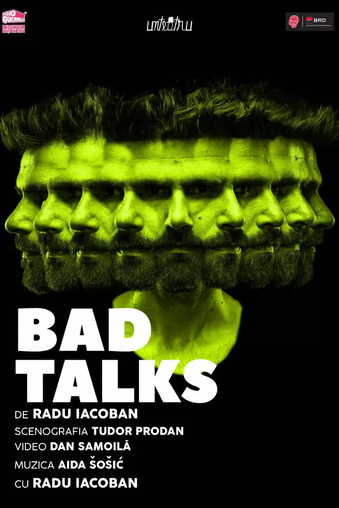 Afis Bad Talks – de Radu Iacoban – Unteatru