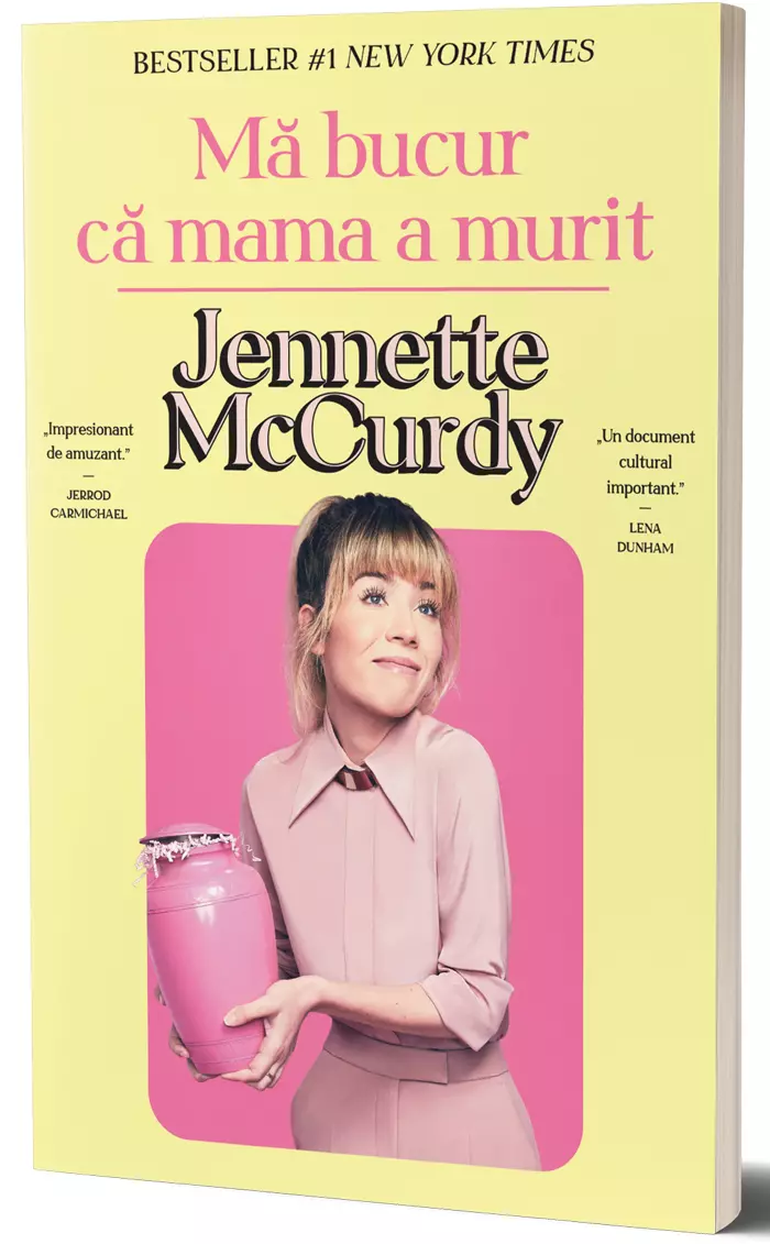 Mă bucur că mama a murit, Jennette McCurdy, editura Alice Books