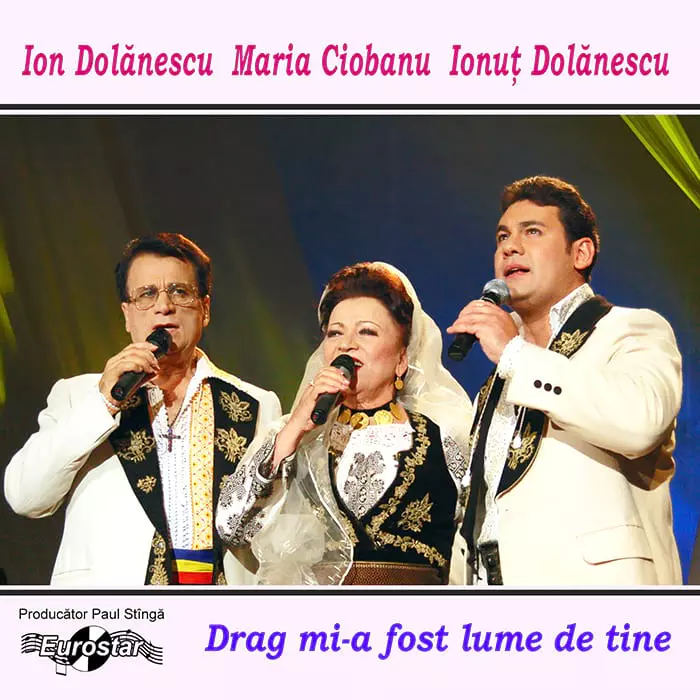 ion-dolanescu-maria-ciobanu-ionut-dolanescu-drag-mi-a-fost-lume-de-tine